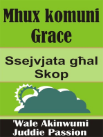 Mhux komuni Grace Ssejvjata għal Skop