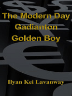The Modern Day Gadianton Golden Boy