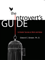The Introvert's Guide to Greater Success at Work and Home