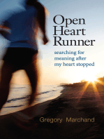 Open Heart Runner: Searching for Meaning After My Heart Stopped