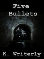 Five Bullets