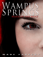 Wampus Springs: Mark of the Wolf