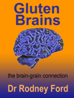 Gluten Brains: The Brain–Grain Connection
