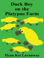 Duck Boy on the Platypus Farm