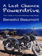 A Last Chance Powerdrive Part 1 Gods on Tour and Dreaming in High Places
