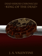 King Of The Dead (Dead Heroes Chronicles Series)