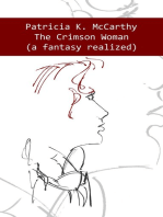 The Crimson Woman (A Fantasy Realized)