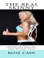 The Real Skinny