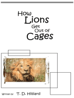 How Lions Get Out of Cages