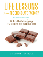 Life Lessons from the Chocolate Factory