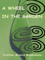 A Wheel in the Garden