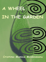 A Wheel in the Garden