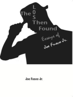 The Lost Then Found Essays of Joe Fusco Jr.