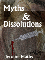 Myths & Dissolutions