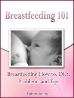 Breastfeeding 101: Breastfeeding How to, Diet, Problems and Tips