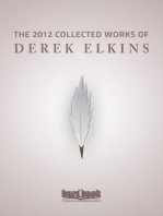 The 2012 Collected Works Of Derek Elkins