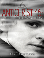 Antichrist 16: The Becoming