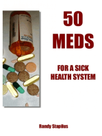 50 Meds for a Sick Health System