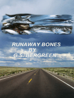 Runaway Bones