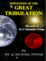 The Unfolding Of The Great Tribulation