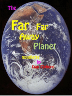 The FAR, far Away Planet