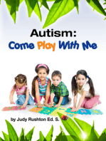 Autism: Come Play With Me