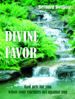 Divine Favor: God Acts for You When Your Enemies Act Against You