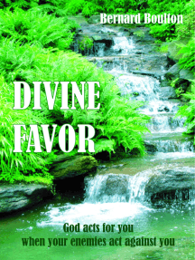 Divine Favor: God Acts for You When Your Enemies Act Against You ...