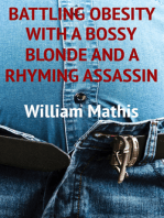 Battling Obesity with a Bossy Blonde and a Rhyming Assassin