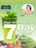 High School Skinny: 7-Day Juice Fast Guide