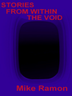 Stories from Within the Void