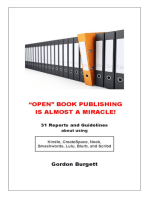 "Open" Book Publishing is Almost a Miracle! (31 reports and guidelines)