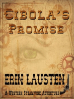 Cibola's Promise: A Western Steampunk Adventure