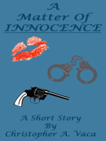 A Matter of Innocence: A Short Story