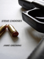 Steve Chooses