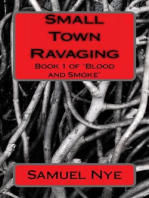 Small Town Ravaging