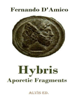 Hybris: Aporetic Fragments