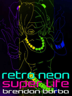 Retro Neon Super Life