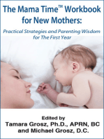 The Mama Time Workbook for New Mothers