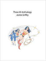 Three M Anthology