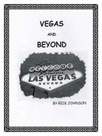 Vegas and Beyond