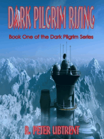 Dark Pilgrim Rising: Book one of the Dark Pilgrim Series