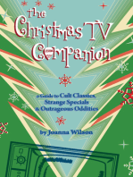The Christmas TV Companion: a Guide to Cult Classics, Strange Specials and Outrageous Oddities
