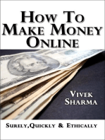 How to Make Money Online: Surely, Quickly and Ethically