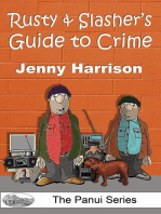 Rusty & Slasher's Guide to Crime