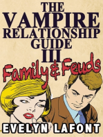 The Vampire Relationship Guide, Volume 3: Family and Feuds