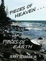 Pieces Of Heaven...Pieces Of Earth