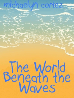 The World Beneath The Waves
