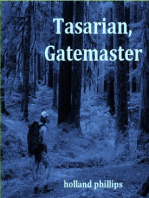 Tasarian, Gatemaster