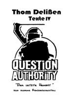 Question Authority IV